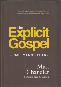 Injil yang jelas [The explicit gospel]