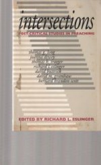 Intersections: post critical studies in preaching