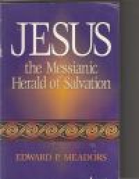 Jesus the messianic herald of salvation