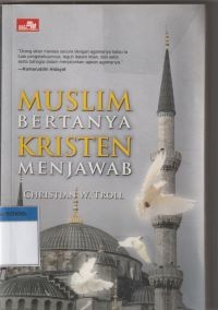 Muslim bertanya kristen menjawab