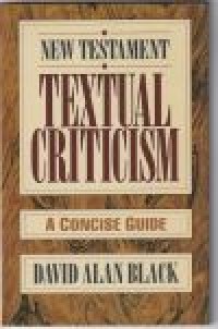 New testament textual criticism: a concise guide