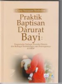 Praktik baptisan darurat bayi: pergumulan teologis ...