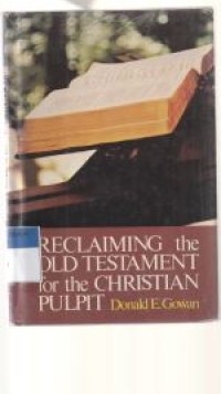 Reclaiming the old testament for the christian pulpit