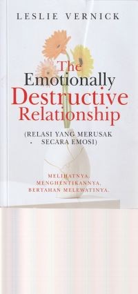 Relasi yang merusak secara emosi [the emotionally destructive relationship]