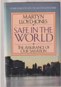 Safe in the world: the assurance of our salvation
