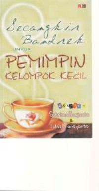 Secangkir bandrek untuk pemimpin kelompok kecil