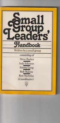 Small group leader's: handbook