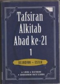 Tafsiran Alkitab abad ke-21 jilid 1: Kejadian-Ester