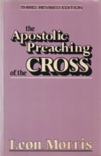 The apostolic preaching of the cross
