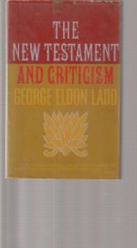 The new testament and criticism