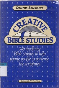 Creative bible studies: Romans-Revelations