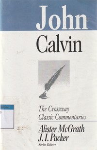 John: the crossway classic commentaries