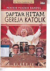 Pemikir-pemikir bandel: daftar hitam gereja katolik