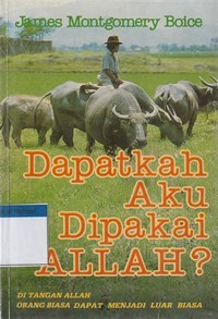 Dapatkah aku dipakai Allah