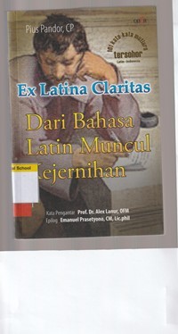 Ex latina claritas: dari bahasa Latin muncul kejernihan