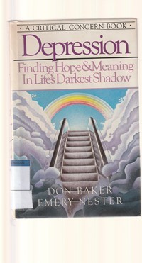 Image of Depression: finding hope and meaning in life's darkest shadow