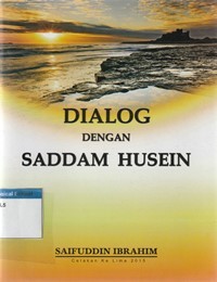 Dialog dengan Saddam Husein