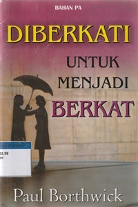 Diberkati untuk menjadi berkat