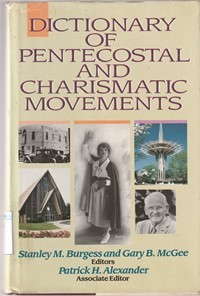 Dictionary of pentecostal and charismatic movements