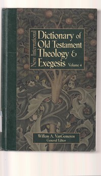 New international dictionary of old testament theology and exegesis volume 4