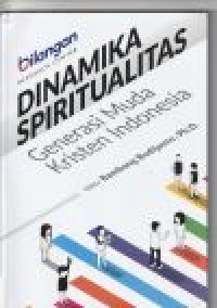 Dinamika spiritualitas generasi muda kristen Indonesia