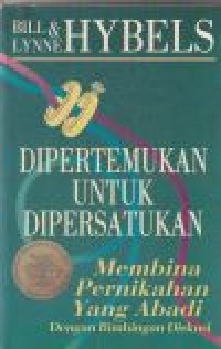 Dipertemukan untuk dipersatukan