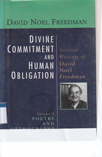 Divine commitment and human obligation volume 2: poetry and orthography