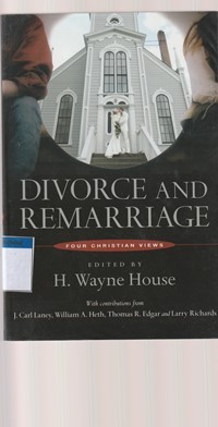 Divorce and remarriage: four christian views