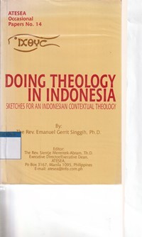 Doing theology in Indonesia: sketches for an Indonesian contextual theology