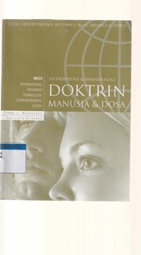 Antropologi dan hamartologi: doktrin manusia dan dosa