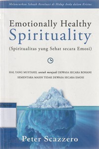 Spiritualitas yang sehat secara emosi [Emotionally healthy spirituality]