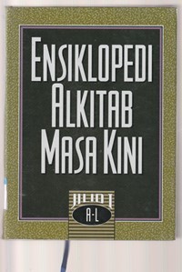 Ensiklopedia Alkitab masa kini jilid 1 (A-L)