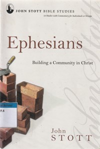 Ephesians: building a community in Christ