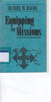 Equipping for missions: a guide to making carreer decisions