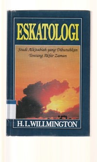 Eskatologi: studi alkitabiah yang dibutuhkan tentang akhir zaman