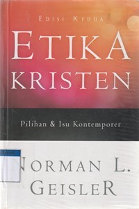 Etika kristen: pilihan dan isu kontemporer