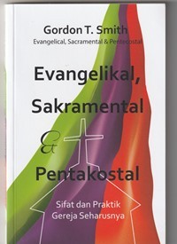 Evangelikal, sakramental dan pentakostal