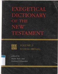 Exegetical dictionary of the new testament volume 3