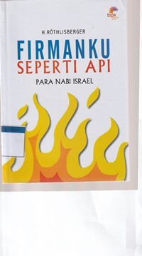 FirmanKu seperti api: para nabi israel