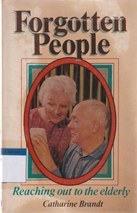 Forgotten people: reaching out to the elderly