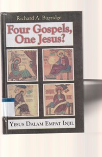 Four gospels one Jesus: Yesus dalam empat injil