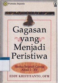 Gagasan yang menjadi peristiwa