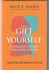 Anugerah menjadi diri anda sendiri [the gift of being yourself]: panggilan kudus untuk menemukan jati diri anda