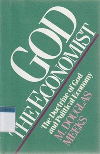 God the economist: the doctrine of God and political economy