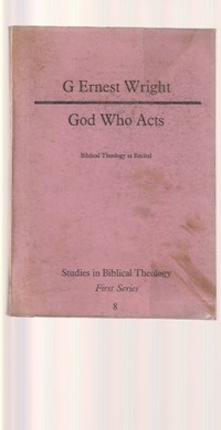 God who acts: biblical theology as recital