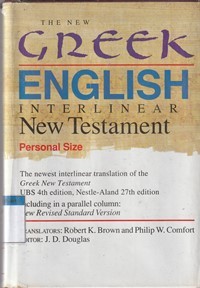 The New greek english interlinear new testament