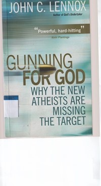 Gunning for God: why the new atheists are missing the target