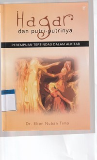 Hagar dan putri-putrinya: perempuan tertindas dalam Alkitab