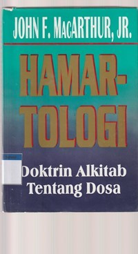 Hamartologi: doktrin Alkitab tentang dosa