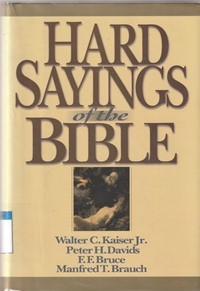 Hard sayings of the Bible